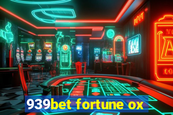 939bet fortune ox